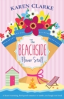The Beachside Flower Stall : A Feel Good Romance to Make You Laugh Out Loud - Book