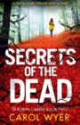 Secrets of the Dead : A Serial Killer Thriller That Will Have You Hooked - Book