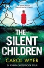 The Silent Children : A Serial Killer Thriller with a Twist - Book