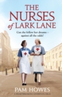 The Nurses of Lark Lane : A heartbreaking Liverpool saga - Book