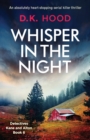 Whisper in the Night : An absolutely heart-stopping serial killer thriller - Book