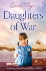 Daughters of War : A gripping historical novel of love and loss - Book