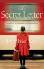 The Secret Letter : Gripping and heart-breaking WW2 historical fiction - Book