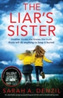 The Liar's Sister : An absolutely gripping psychological thriller with a breathtaking twist - Book