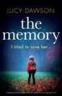 The Memory : A Gripping Psychological Thriller with a Heart-Stopping Twist - Book