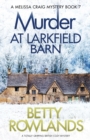 Murder at Larkfield Barn : A Totally Gripping British Cozy Mystery - Book