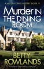 Murder in the Dining Room : An Absolutely Gripping British Cozy Mystery - Book