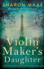 The Violin Maker's Daughter : Absolutely heartbreaking World War 2 historical fiction - Book