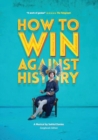 How to Win Against History : Songbook Edition - eBook
