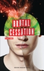 Brutal Cessation - Book