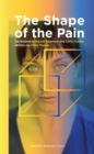 The Shape of the Pain - Book