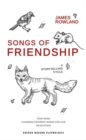 Songs of Friendship: A Storytelling Cycle : Team Viking / A Hundred Different Words for Love / Revelations - Book