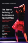 The Oberon Anthology of Contemporary Spanish Plays - Book
