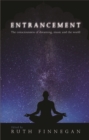 Entrancement : The consciousness of dreaming, music and the world - eBook
