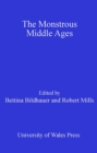 The Monstrous Middle Ages - eBook