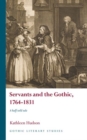 Servants and the Gothic, 1764-1831 : A half-told tale - Book