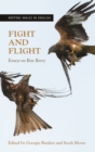 Fight and Flight : Essays on Ron Berry - eBook