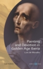 Painting and Devotion in Golden Age Iberia : Luis de Morales - eBook