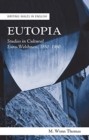 Eutopia : Studies in Cultural Euro-Welshness, 1850-1980 - Book