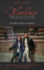 Blumhouse Productions : The New House of Horror - Book