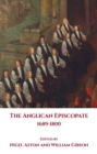The Anglican Episcopate 1689-1800 - Book