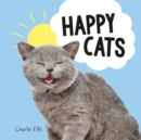 Happy Cats : Photos of Felines Feeling Fab - Book