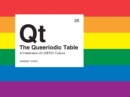 The Queeriodic Table : A Celebration of LGBTQ+ Culture - Book