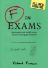 F in Exams : Back Again with More of the Funniest Exam Paper Blunders - eBook