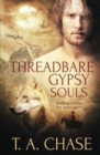 Threadbare Gypsy Souls - Book