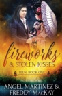 Fireworks & Stolen Kisses - Book