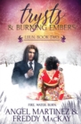 Trysts and Burning Embers - Book
