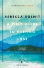 A Field Guide To Getting Lost - Book