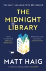 The Midnight Library : The No.1 Sunday Times bestseller and worldwide phenomenon - Book