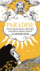 PARADISE : Dante's Divine Trilogy Part Three. Englished in Prosaic Verse by Alasdair Gray - Book
