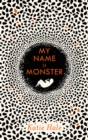 My Name Is Monster - Book
