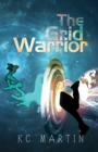 The Grid Warrior - Book