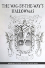 The Wag-By-The-Way's Hallowmas - Book