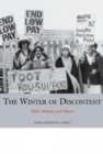 The Winter of Discontent : Myth, Memory, and History - Book