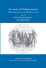 Networks of Enlightenment : Digital Approaches to the Republic of Letters - Book