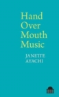Hand Over Mouth Music - Book