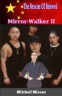 Mirror-Walker II - The Rescue Of Beloved - Book