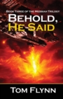 Behold, He Said (Messiah Trilogy Book 3) - Book