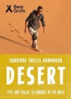 Bear Grylls Survival Skills: Desert - Book