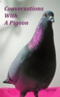 Conversations with A Pigeon - Book