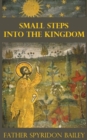 SMALL STEPS INTO THE KINGDOM - Book