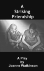 A Striking Friendship - Book