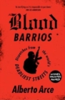 Blood Barrios : Dispatches from the World's Deadliest Streets - Book