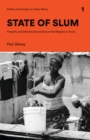 State of Slum : Precarity and Informal Governance at the Margins in Accra - Book