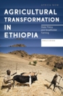 Agricultural Transformation in Ethiopia : State Policy and Smallholder Farming - Book