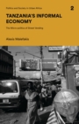 Tanzania's Informal Economy : The Micro-politics of Street Vending - Book
